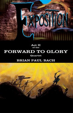 Forward to Glory (eBook, ePUB) - Bach, Brian Paul