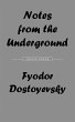 Notes from the Underground (eBook, ePUB) - Bild 1