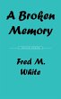 A Broken Memory (eBook, ePUB) - Bild 1