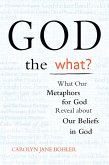 God the What? (eBook, ePUB)