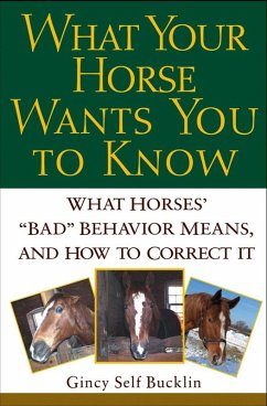 What Your Horse Wants You to Know (eBook, ePUB) - Bucklin, Gincy Self