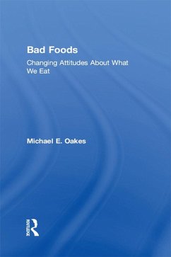 Bad Foods (eBook, ePUB) - Oakes, Michael