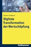 Digitale Transformation der Wertschöpfung (eBook, PDF)
