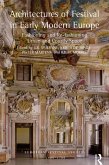 Architectures of Festival in Early Modern Europe (eBook, PDF)