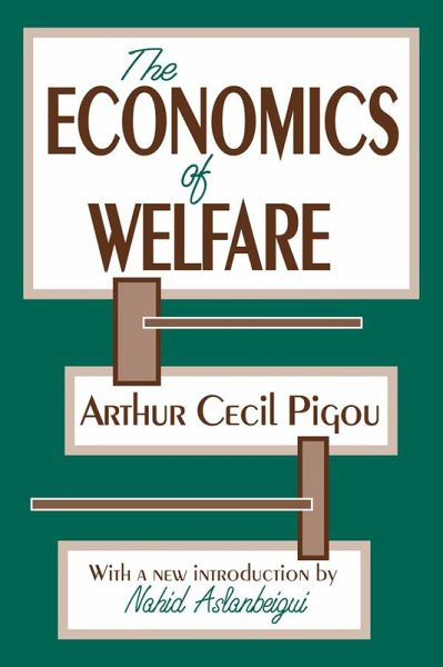 The Economics of Welfare (eBook, PDF) The Economics of Welfare (eBook, PDF)