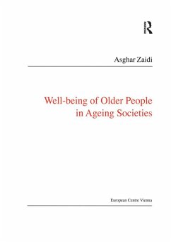 Well-Being of Older People in Ageing Societies (eBook, PDF) - Zaidi, Asghar