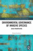 Environmental Governance of Invasive Species (eBook, PDF) Environmental Governance of Invasive Species (eBook, PDF)