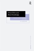 Virtue Ethics and Moral Knowledge (eBook, ePUB)