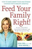 Feed Your Family Right! (eBook, ePUB)