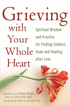 Grieving with Your Whole Heart (eBook, ePUB)