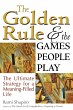 The Golden Rule and the Games People... - Bild 1