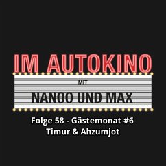 Im Autokino, Folge 58: Gästemonat #6 Timur & Ahzumjot (MP3-Download) - Nachtsheim, Max "Rockstah"; Nanoo, Chris
