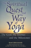 The Spiritual Quest and the Way of Yoga (eBook, ePUB) The Spiritual Quest and the Way of Yoga (eBook, ePUB)