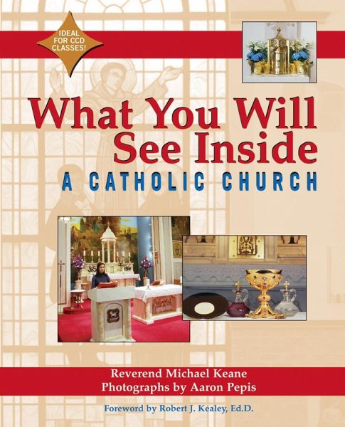 What You Will See Inside a Catholic Church (eBook, ePUB) What You Will See Inside a Catholic Church (eBook, ePUB)
