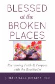 Blessed at the Broken Places (eBook, ePUB)