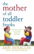 The Mother of All Toddler Books (eBook,... - Bild 1