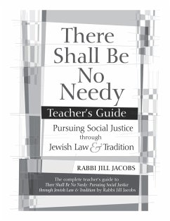 There Shall Be No Needy Teacher's Guide (eBook, ePUB) - Jacobs, Rabbi Jill