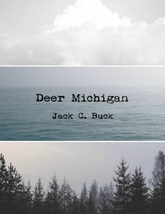Deer Michigan (eBook, ePUB) - Buck, Jack C.