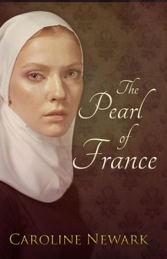 Pearl of France (eBook, ePUB) - Newark, Caroline