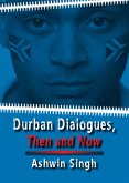 Durban Dialogues, Then and Now (eBook, ePUB)