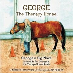 George the Therapy Horse (eBook, ePUB) - Timmermans, Kathleen