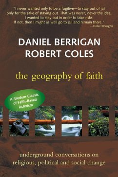 Geography of Faith (eBook, ePUB) - Coles, Robert; Berrigan, S. J.