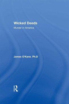 Wicked Deeds (eBook, PDF) - O'Kane, James M. Wicked Deeds (eBook, PDF) - O'Kane, James M.