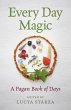 Every Day Magic - A Pagan Book of Days... - Bild 1