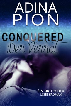 Conquered – Der Verrat (eBook, ePUB) - Pion, Adina