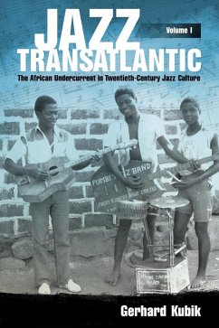 Jazz Transatlantic, Volume I (eBook, ePUB) - Kubik, Gerhard