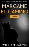 Marcame el camino (eBook, ePUB)