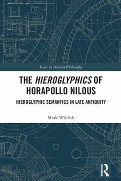 The Hieroglyphics of Horapollo Nilous (eBook, PDF) - Wildish, Mark