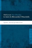 Aisti Ar an Nua-ghaeilge in Omos Do Bhreandan O Buachalla (eBook, PDF)