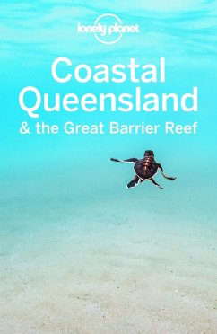 Lonely Planet Coastal Queensland & the Great Barrier Reef (eBook, ePUB) - Harding, Paul