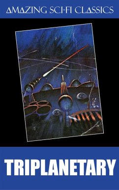 Triplanetary (eBook, ePUB) - Smith, E. E.