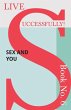 Live Successfully! Book No. 6 - Sex and... - Bild 1