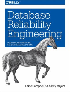 Database Reliability Engineering (eBook, ePUB) - Campbell, Laine