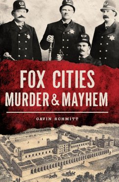 Cover Fox Cities Murder & Mayhem (eBook, ePUB)