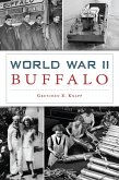 World War II Buffalo (eBook, ePUB)