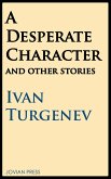A Desperate Character and Other Stories (eBook, ePUB)