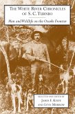 White River Chronicles of S. C. Turnbo (eBook, PDF) White River Chronicles of S. C. Turnbo (eBook, PDF)