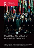 Routledge Handbook of Africa-Asia Relations (eBook, ePUB)