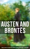 Austen and Brontës: Complete Novels of Jane Austen, Charlotte Brontë, Emily Brontë & Anne Brontë (eBook, ePUB)