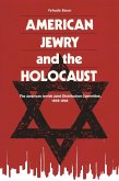 American Jewry and the Holocaust (eBook, ePUB)