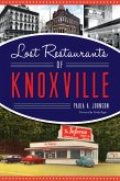 Lost Restaurants of Knoxville (eBook, ePUB)