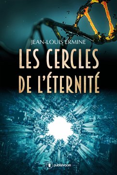 Les cercles de l'éternité (eBook, ePUB) - Ermine, Jean-Louis