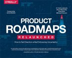 Product Roadmaps Relaunched (eBook, ePUB)