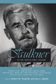 Faulkner in the Twenty-First Century (eBook, ePUB)