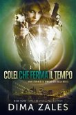 Colei che ferma il tempo (eBook, ePUB)