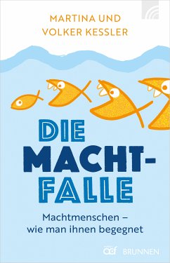 Die Machtfalle (eBook, ePUB) - Kessler, Martina; Kessler, Volker